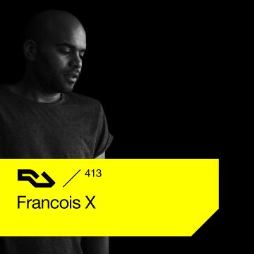 2014-04-28 - Francois X - RA Podcast (RA.413).jpg