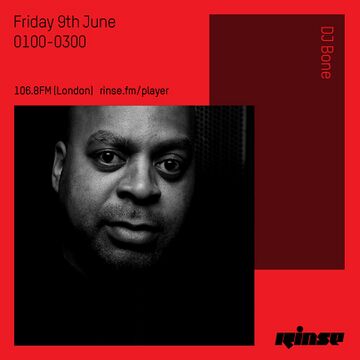 2017-06-09 - DJ Bone - Rinse FM.jpg