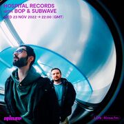 2022-11-23 - Bop, Subwave - Hospital Radio, Rinse FM
