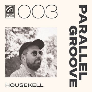 2025-10-05 - Housekell - Parallel Groove 003.jpg