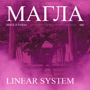 2025-10-10 - Linear System - MAGLA Podcast 006.png