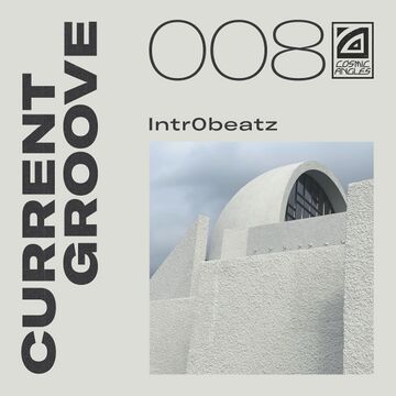 2026-01-04 - Intr0beatz - Current Groove 008.jpg