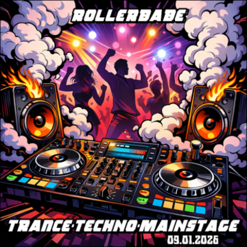 2026-01-09 - Rollerbabe - Trance-Techno-Mainstage Mix.png