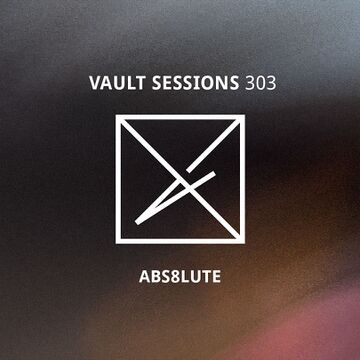2026-06-05 - ABS8LUTE - Vault Sessions 303.jpg