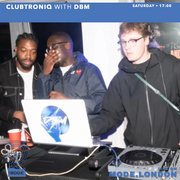 2026-07-04 - DBM - Clubtroniq, Mode London