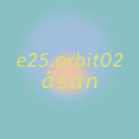 2025-04-11 - Âsan - e25.orbit02.jpg