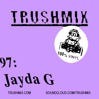 2016-12-24 - Jayda G - Trushmix 97.jpg