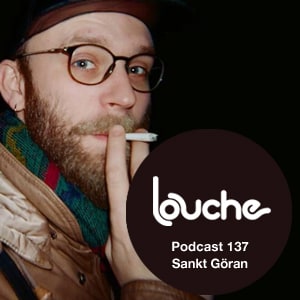 2015-01-13 - Sankt Göran - Louche Podcast 137.jpg