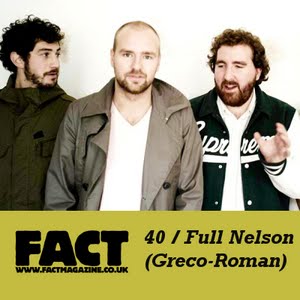 2009-04-14 - Full Nelson - FACT Mix 40.jpg