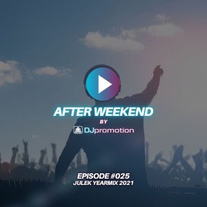 2022-01-03 - DJ Promotion - After Weekend 025 (Julek Yearmix).jpg