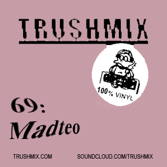2015-02-22 - Madteo - Trushmix 69.jpg