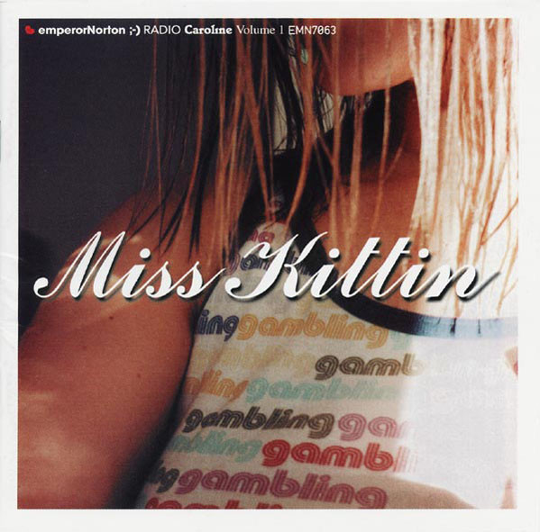 File:2002-12-11 - Miss Kittin - Radio Caroline Volume 1.jpg