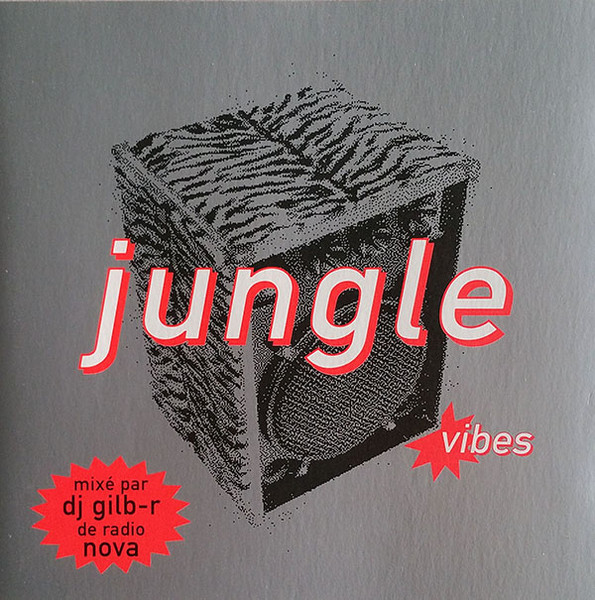 File:1994-09-23 - DJ Gilb'r - Jungle Vibes.jpg