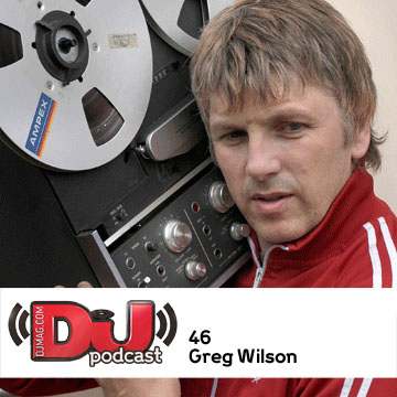 2011-07-20 - Greg Wilson - DJ Weekly Podcast 46.jpg