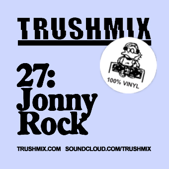 2012-06-03 - Jonny Rock - Trushmix 27.jpg