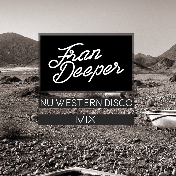 File:2016-10-01 - Fran Deeper - Nu Western Disco (Promo Mix).jpg