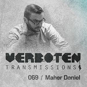 2013-02-12 - Maher Daniel - Verboten Transmissions 069.jpg
