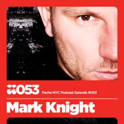 2010-06-02 - Mark Knight - Pacha NYC Podcast 053.jpg