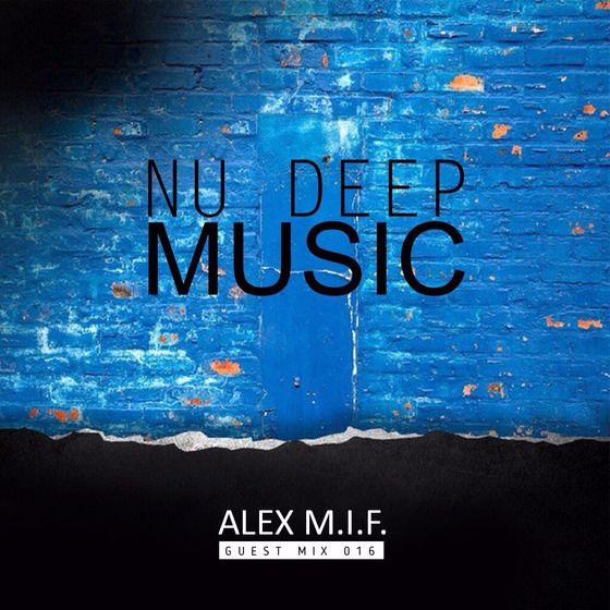 File:2015-12-13 - Alex M.I.F.- Nu Deep Music Guest Mix 016.jpg