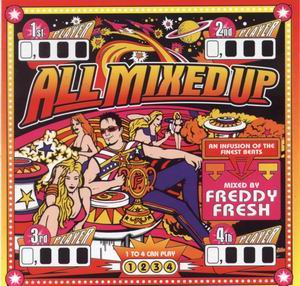 1999 - Freddy Fresh - All Mixed Up.jpg
