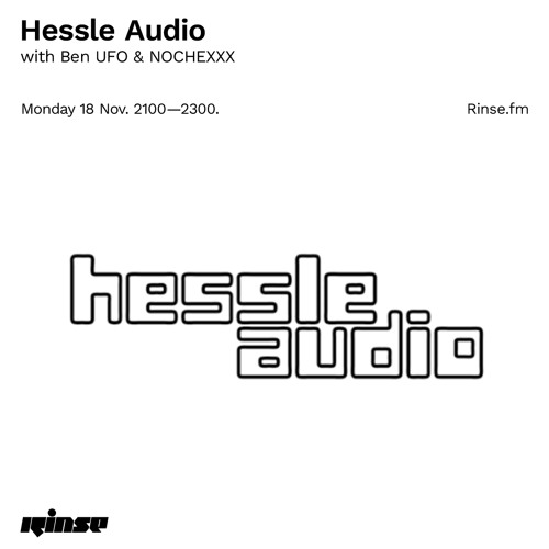 File:2019-11-18 - Ben UFO, NOCHEXXX - Hessle Audio, Rinse FM.jpg