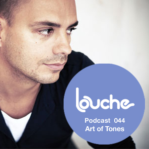 2011-05-17 - Art Of Tones - Louche Podcast 044.jpg