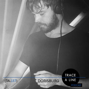2014-10-16 - Dorisburg - Trace A Line Podcast (TAL137).jpg