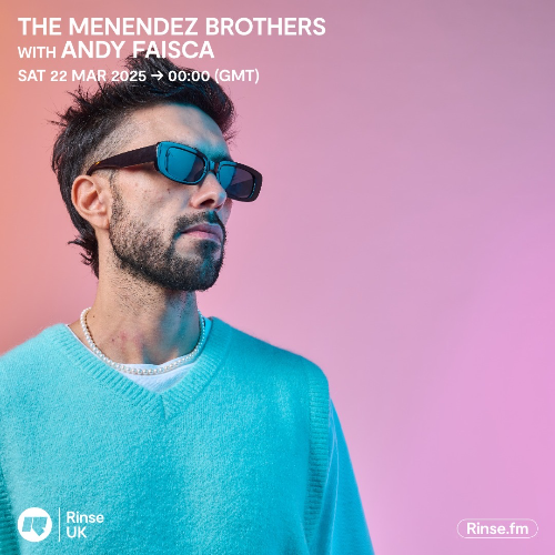 File:2025-03-23 - The Menendez Brothers, Andy Faisca - Rinse FM.png