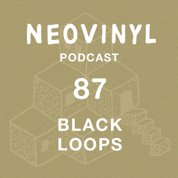 File:2018-07-16 - Black Loops - Neovinyl Podcast 87.jpg