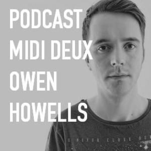 2012-11-23 - Owen Howells - Midi Deux Podcast 81.jpg