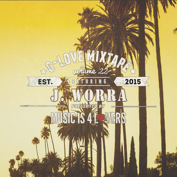 File:2016-12-23 - J. Worra - G-Love Mixtape 22.jpg