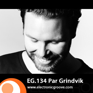 2010-06-18 - Pär Grindvik - Electronic Groove Podcast (EG.134).jpg