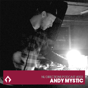 2011-05-17 - Andy Mystic - Nu Directions Podcast 3.jpg
