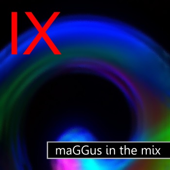 maGGus in the mix IX.jpg
