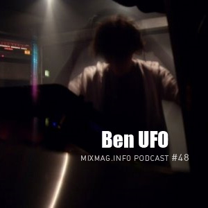 2010-08 - Ben UFO - Mixmag.info Podcast 48.jpg