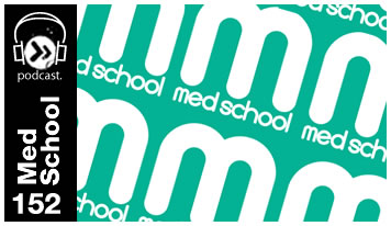 2011-03-24 - Med School - Data Transmission Podcast (DTP152).jpg