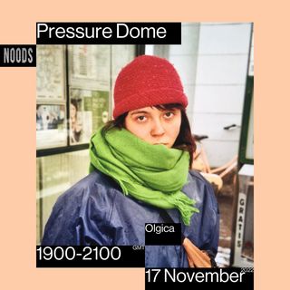2022-11-18 - Yushh, Olgica - Pressure Dome, Noods Radio.jpg
