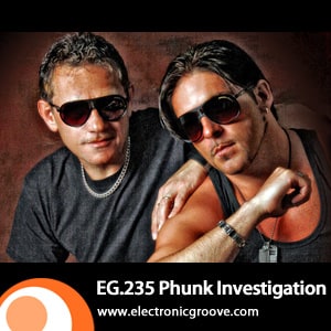 2011-10-07 - Phunk Investigation - Electronic Groove Podcast (EG.235).jpg