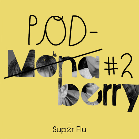 File:2013-01-17 - Super Flu - Monaberry Podberry 02.jpg