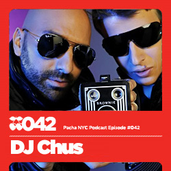 2011-02-12 - DJ Chus - Pacha NYC Podcast 042.jpg