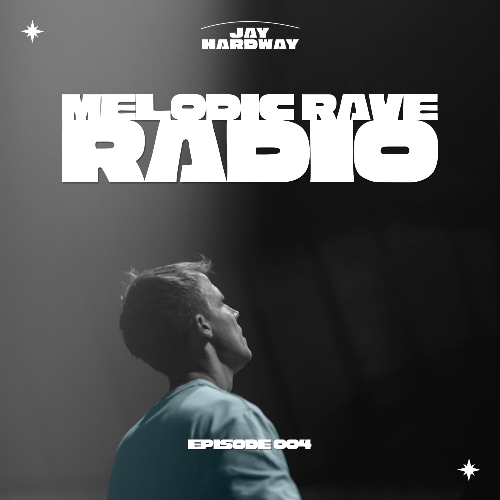 File:2026-01-30 - Jay Hardway - Melodic Rave Radio 004.png