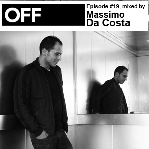 2010-09-07 - Massimo Dacosta - OFF Recordings Podcast 19.jpg