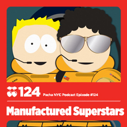 2011-12-12 - Manufactured Superstars - Pacha NYC Podcast 124.jpg