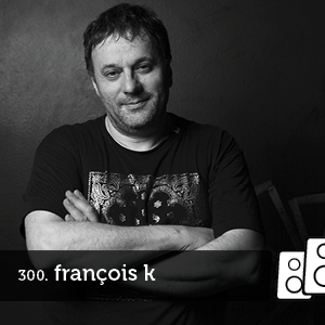 2016-03-13 - François K - Soundwall Podcast 300.jpg