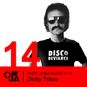 2010-02-23 - Dicky Trisco - Ruff Jamz Audio Podcast (RJA014).png