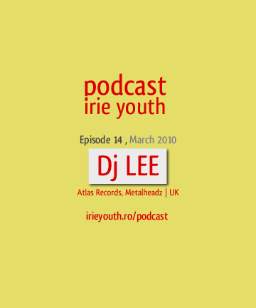 2010-03-29 - Lee - Irie Youth Podcast Episode 14.gif