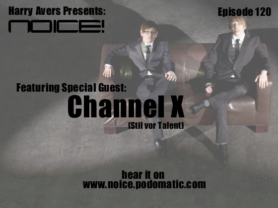 File:2010-04-09 - Channel X - Noice! Podcast 120.jpg