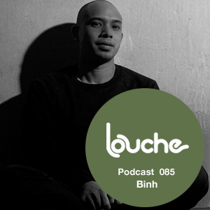 2012-09-20 - Binh - Louche Podcast 085.jpg