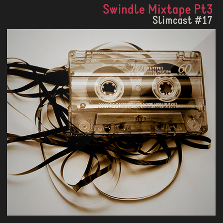 File:2014-04-13 - Slim - Swindle Mixtape Pt3 (SlimCast 17).jpg