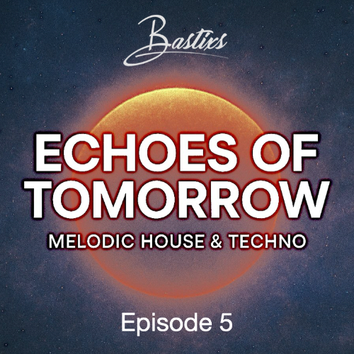 File:2025-11-16 - Bastixs - Echoes Of Tomorrow 05.png